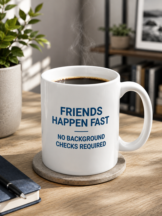 Best Friend Gift Mug | Friends Who Know Too Much Still Stay | Friendship Coffee Mug - PTA020M