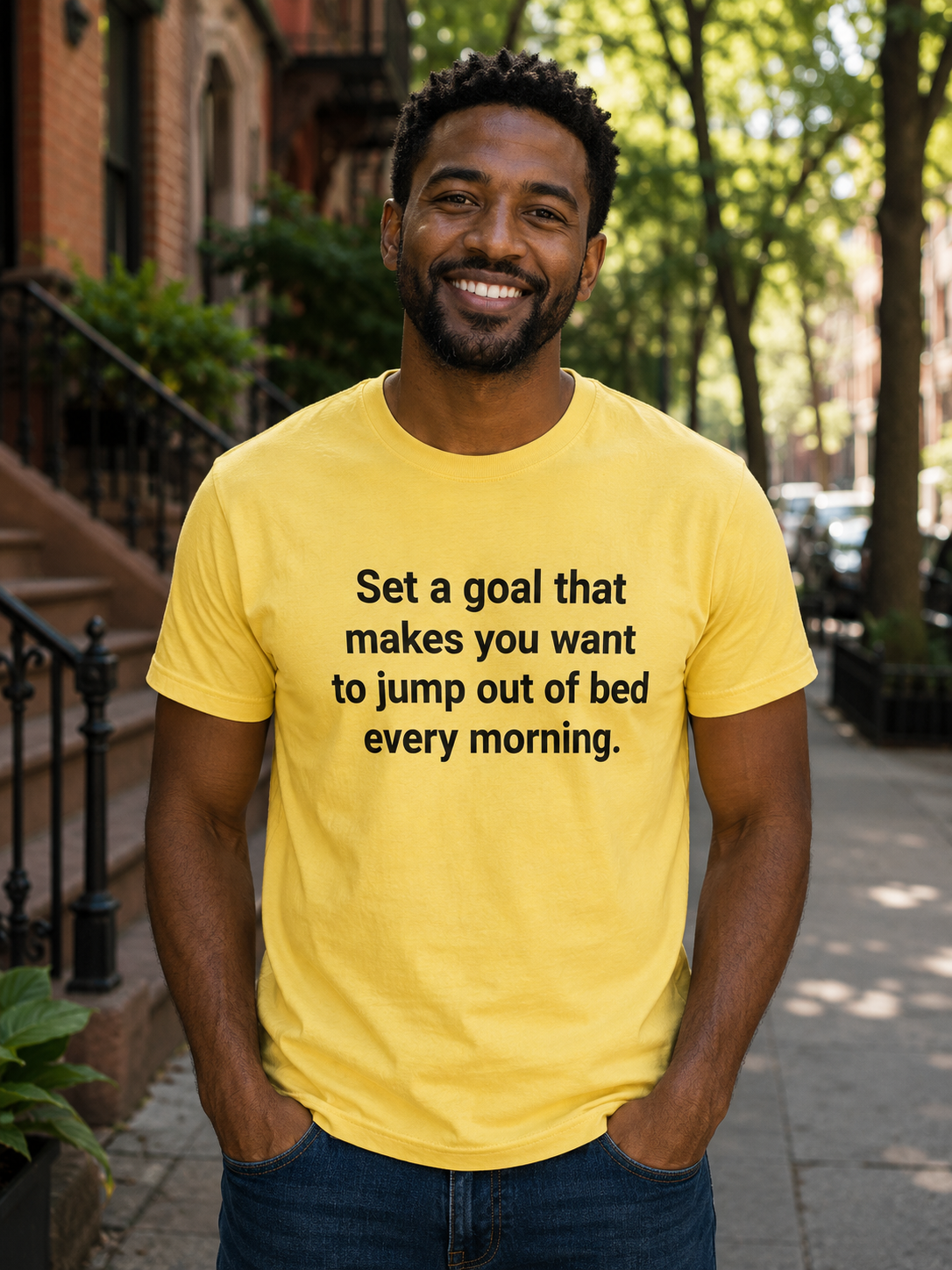 Inspirational Quote T-Shirt | Set a Goal That Makes You Want to Jump Out of Bed | Minimal Graphic Tee - PTA034T
