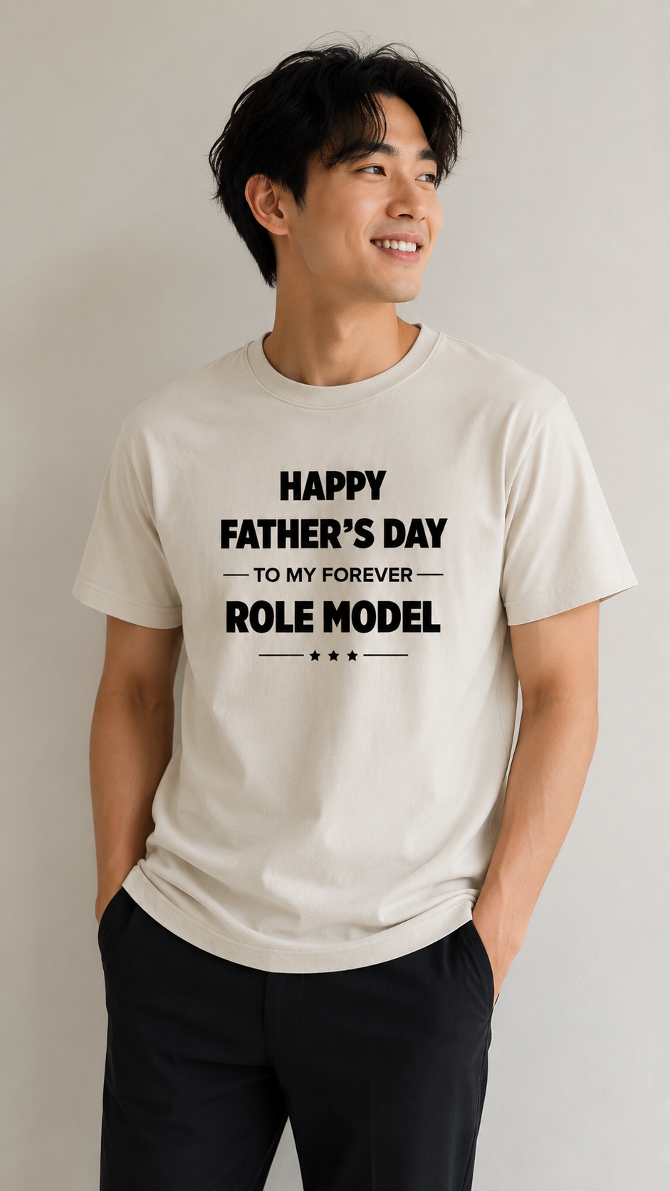 Happy Father’s Day To My Forever Role Model T-Shirt | Dad Appreciation Tee | Father’s Day Gift Shirt - PTAS_0014_T (P)